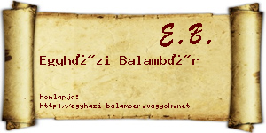 Egyházi Balambér névjegykártya